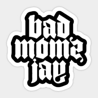 Badmomzjay Sticker